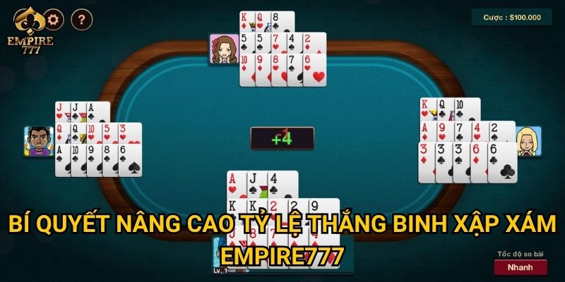 Binh xập xám đổi thưởng tại Empire777 có dễ thắng không? 3 Bí quyết nâng cao tỷ lệ thắng binh xập xám Empire777