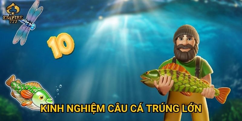 Big Bass Bonanza có gì đặc biệt khi chơi tại Empire777? 3 Kinh nghiệm câu cá trúng lớn